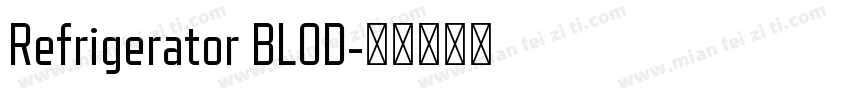 Refrigerator BLOD字体转换